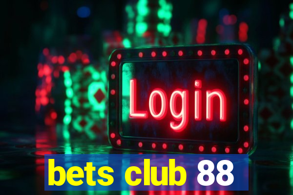 bets club 88